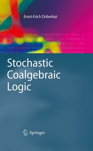 Stochastic Coalgebraic Logic - Ernst-Erich Doberkat