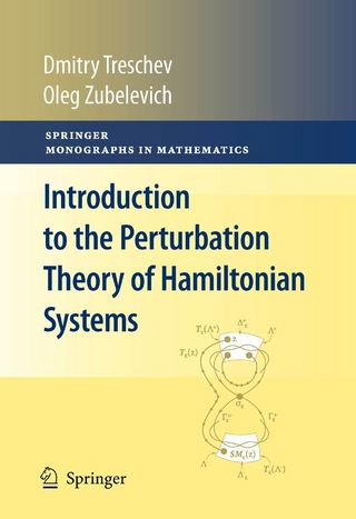 Introduction to the Perturbation Theory of Hamiltonian Systems - Dmitry Treschev; Oleg Zubelevich