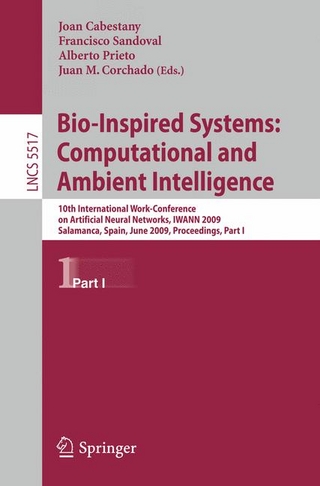 Bio-Inspired Systems: Computational and Ambient Intelligence - Joan Cabestany; Alberto Prieto; Juan Manuel Corchado Rodriguez; Francisco Sandoval