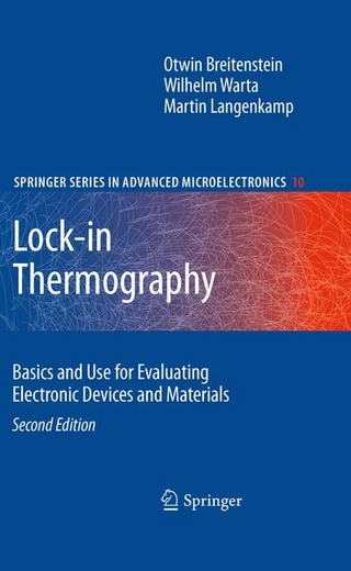 Lock-in Thermography - Otwin Breitenstein; Wilhelm Warta; Martin Langenkamp