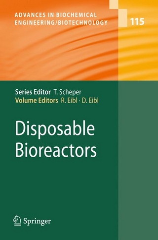 Disposable Bioreactors - Dieter Eibl; Regine Eibl