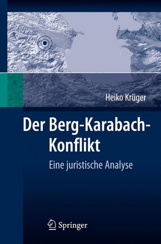 Der Berg-Karabach-Konflikt - Heiko Krüger