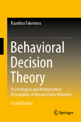 Behavioral Decision Theory - Takemura, Kazuhisa