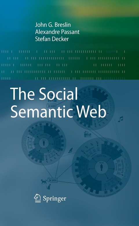 The Social Semantic Web - John G Breslin, Alexandre Passant, Stefan Decker