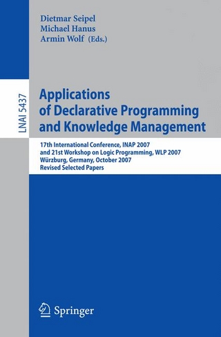 Applications of Declarative Programming and Knowledge Management - Michael Hanus; Dietmar Seipel; Armin Wolf