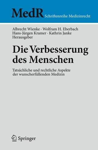 Die Verbesserung des Menschen - A. Wienke; Wolfram Eberbach; Hans-Jürgen Kramer; Kathrin Janke