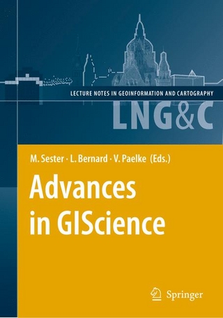 Advances in GIScience - Monika Sester; Lars Bernard; Volker Paelke