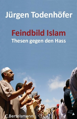 Feindbild Islam - Jürgen Todenhöfer