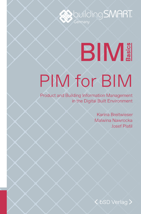 PIM for BIM - Karina Breitwieser, Malwina Nawrocka, Josef Platil