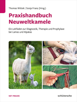 Praxishandbuch Neuweltkamele - Thomas Wittek