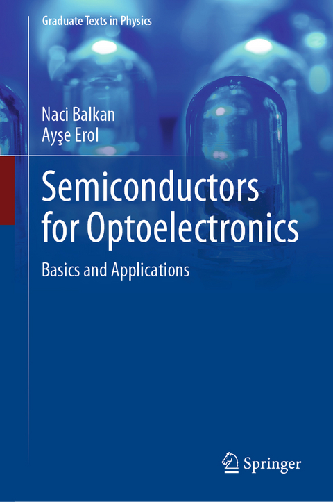 Semiconductors for Optoelectronics - Naci Balkan, Ayşe Erol
