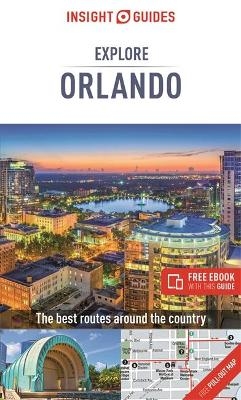 Insight Guides Explore Orlando (Travel Guide with Free eBook) -  Insight Guides
