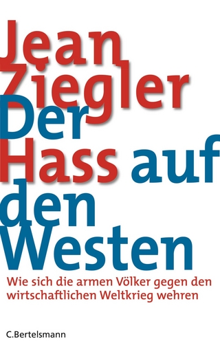 Der Hass auf den Westen - Jean Ziegler