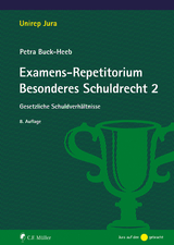Examens-Repetitorium Besonderes Schuldrecht 2 - Buck-Heeb, Petra