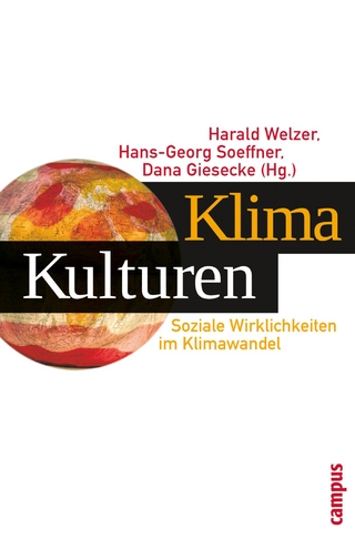 KlimaKulturen - Harald Welzer; Hans-Georg Soeffner; Dana Giesecke