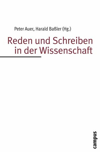 Reden und Schreiben in der Wissenschaft - Peter Auer; Harald Baßler