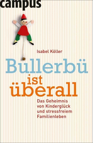 Bullerbü ist überall - Isabel Köller