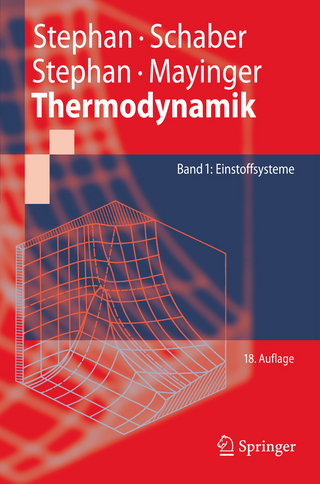 Thermodynamik - Peter Stephan; Karlheinz Schaber; Karl Stephan; Franz Mayinger