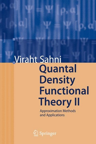Quantal Density Functional Theory II - Viraht Sahni