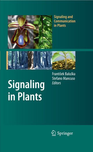 Signaling in Plants - Franti?ek Balu?ka; Frantisek Baluska; Stefano Mancuso; Stefano Mancuso