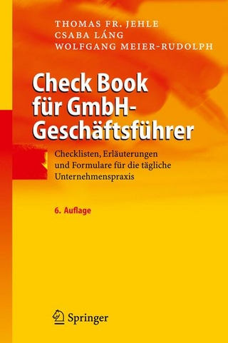 Check Book für GmbH-Geschäftsführer - Thomas F. Jehle; Csaba Láng; Wolfgang Meier-Rudolph