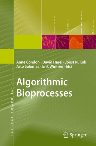 Algorithmic Bioprocesses - Anne Condon; Anne Condon; David Harel; David Harel; Joost N. Kok; Joost N. Kok; Arto Salomaa; Arto Salomaa; Erik Winfree; Erik Winfree
