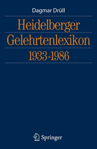 Heidelberger Gelehrtenlexikon 1933-1986 - Dagmar Drüll