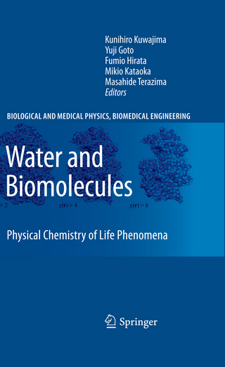 Water and Biomolecules - Kunihiro Kuwajima; Yuji Goto; Fumio Hirata; Masahide Terazima; Mikio Kataoka