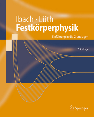 Festkörperphysik - Harald Ibach; Hans Lüth