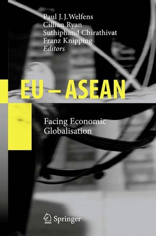 EU - ASEAN - Paul J. J. Welfens; Paul J.J. Welfens; Suthiphand Chirathivat; Cillian Ryan; Franz Knipping; Suthiphand Chirathivat; Franz Knipping