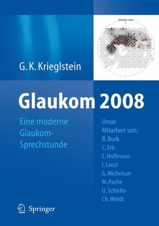 Glaukom 2008 - Günter K. Krieglstein; G. K. Krieglstein.