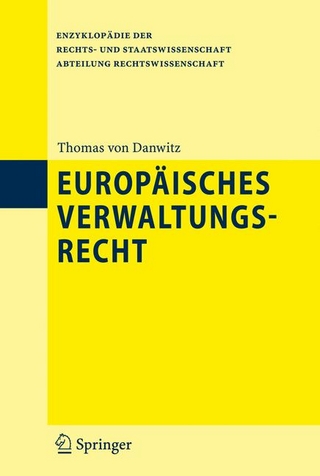Europäisches Verwaltungsrecht - Thomas von Danwitz
