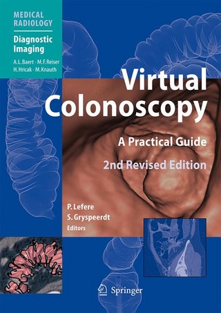 Virtual Colonoscopy - Philippe Lefere; Stefàan Gryspeerdt