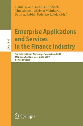 Enterprise Applications and Services in the Finance Industry - Daniel J. Veit; Dennis Kundisch; Tim Weitzel; Christof