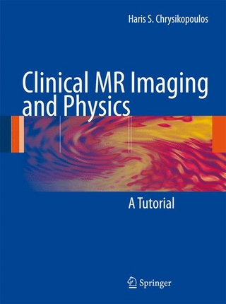 Clinical MR Imaging and Physics - Haris S. Chrysikopoulos