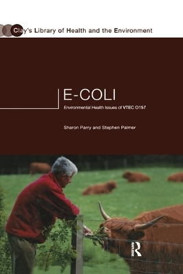 E.coli - Stephen Palmer; Sharon Parry