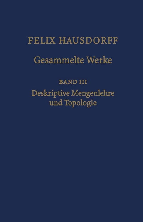 Felix Hausdorff - Gesammelte Werke Band III - Felix Hausdorff