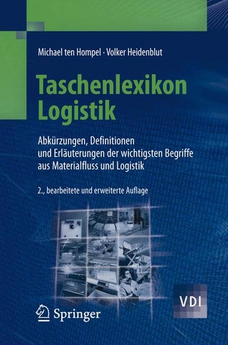 Taschenlexikon Logistik - Michael Hompel; Michael Hompel; Volker Heidenblut