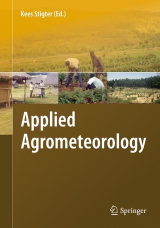 Applied Agrometeorology - Kees Stigter; Kees Stigter