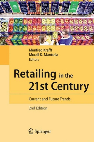 Retailing in the 21st Century - Manfred Krafft; Murali K. Mantrala