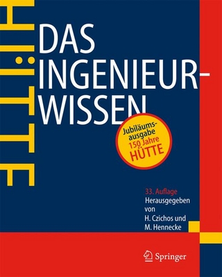 HÜTTE - Das Ingenieurwissen - Horst Czichos; Horst Czichos; Manfred Hennecke; Manfred Hennecke