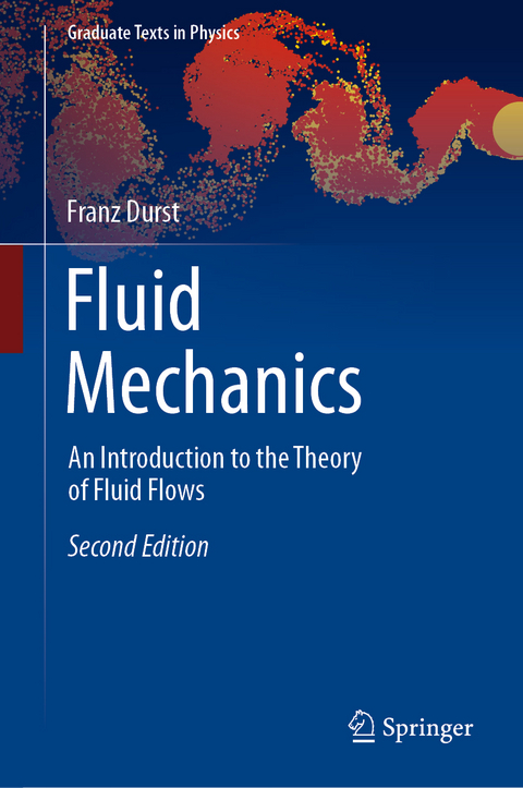 Fluid Mechanics - Franz Durst