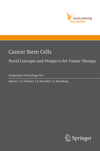 Cancer Stem Cells - O.D. Wiestler; Otmar D. Wiestler; B. Haendler; Bernhard Haendler; D. Mumberg; D. Mumberg