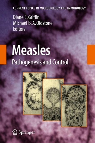 Measles - Diane E Griffin; Richard W. Compans; Max D. Cooper; Michael B. A. Oldstone; Tasuku Honjo; Hilary Koprowski; Fritz Melchers; Michael B. A. Old