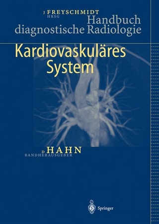 Handbuch diagnostische Radiologie - D. Hahn; Jürgen Freyschmidt