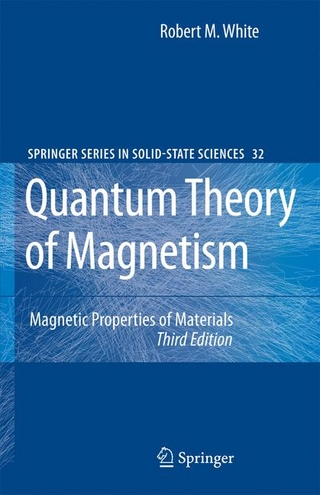 Quantum Theory of Magnetism - Robert M. White