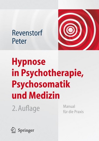 Hypnose in Psychotherapie, Psychosomatik und Medizin - Dirk Revenstorf; Dirk Revenstorf; Burkhard Peter; Burkhard Peter