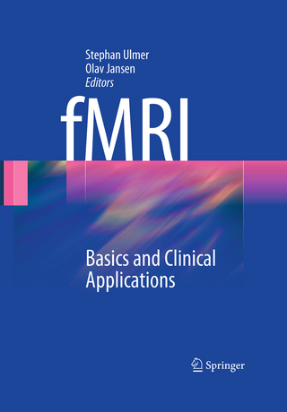 fMRI - Stephan Ulmer; Olav Jansen