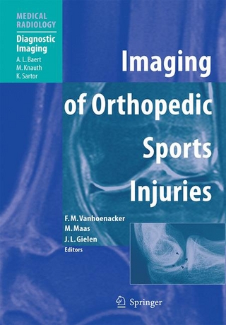 Imaging of Orthopedic Sports Injuries - Filip M. Vanhoenacker; Mario Maas; Jan L. Gielen