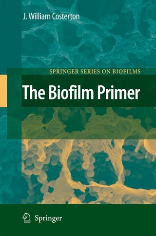 The Biofilm Primer - J. William Costerton